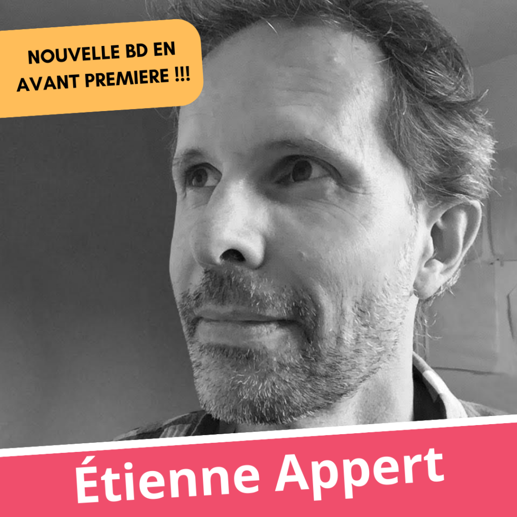 Étienne Appert - Cliquez pour voir ses bandes dessinées !